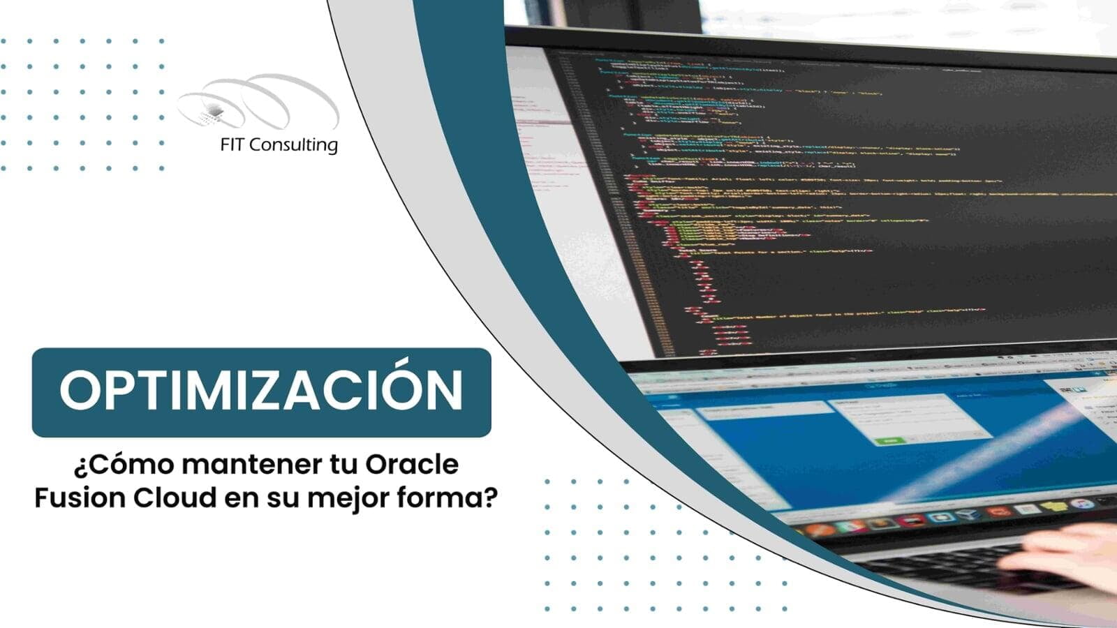 Optimización Continua: Cómo Mantener tu Oracle Fusion Cloud en su Mejor Forma